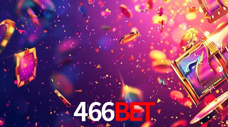 466BET,466 BET APP